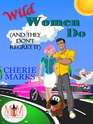 cover image of Wild Women Do (And They Don't Regret It)